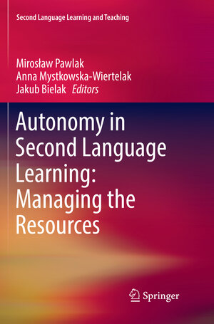 Buchcover Autonomy in Second Language Learning: Managing the Resources  | EAN 9783319791593 | ISBN 3-319-79159-1 | ISBN 978-3-319-79159-3