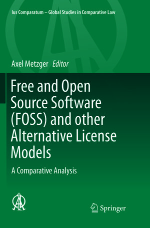 Buchcover Free and Open Source Software (FOSS) and other Alternative License Models  | EAN 9783319793511 | ISBN 3-319-79351-9 | ISBN 978-3-319-79351-1