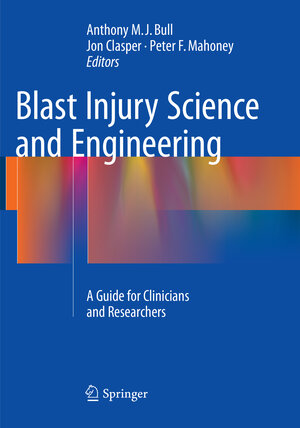 Buchcover Blast Injury Science and Engineering  | EAN 9783319793665 | ISBN 3-319-79366-7 | ISBN 978-3-319-79366-5
