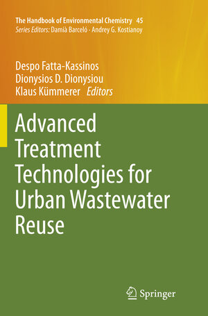 Buchcover Advanced Treatment Technologies for Urban Wastewater Reuse  | EAN 9783319795447 | ISBN 3-319-79544-9 | ISBN 978-3-319-79544-7