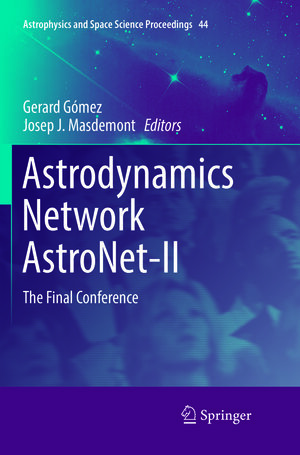 Buchcover Astrodynamics Network AstroNet-II | EAN 9783319795645 | ISBN 3-319-79564-3 | ISBN 978-3-319-79564-5