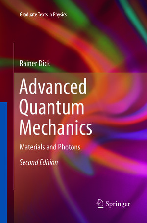 Buchcover Advanced Quantum Mechanics | RAINER DICK | EAN 9783319798264 | ISBN 3-319-79826-X | ISBN 978-3-319-79826-4