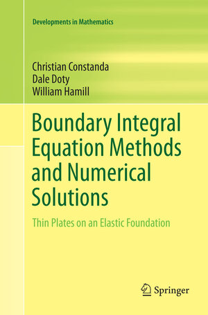 Buchcover Boundary Integral Equation Methods and Numerical Solutions | Christian Constanda | EAN 9783319799278 | ISBN 3-319-79927-4 | ISBN 978-3-319-79927-8