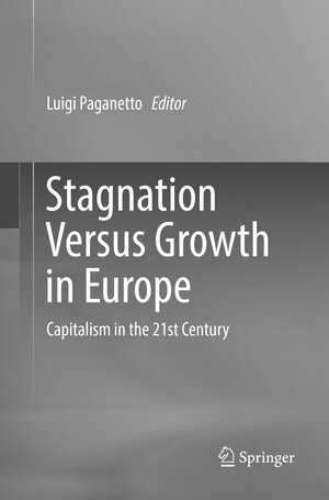 Buchcover Stagnation Versus Growth in Europe  | EAN 9783319800486 | ISBN 3-319-80048-5 | ISBN 978-3-319-80048-6