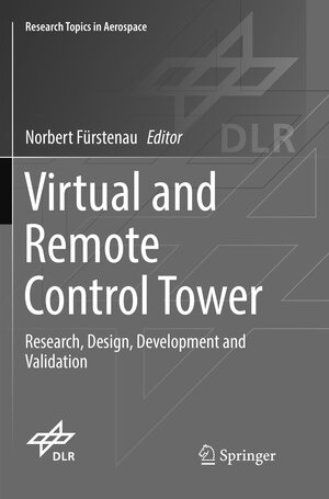 Buchcover Virtual and Remote Control Tower | EAN 9783319804095 | ISBN 3-319-80409-X | ISBN 978-3-319-80409-5