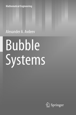 Buchcover Bubble Systems | Alexander A. Avdeev | EAN 9783319805320 | ISBN 3-319-80532-0 | ISBN 978-3-319-80532-0