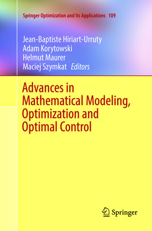 Buchcover Advances in Mathematical Modeling, Optimization and Optimal Control  | EAN 9783319808857 | ISBN 3-319-80885-0 | ISBN 978-3-319-80885-7
