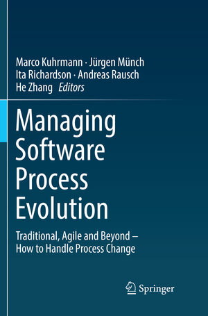 Buchcover Managing Software Process Evolution  | EAN 9783319810607 | ISBN 3-319-81060-X | ISBN 978-3-319-81060-7