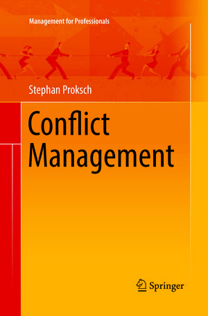 Buchcover Conflict Management | Stephan Proksch | EAN 9783319811437 | ISBN 3-319-81143-6 | ISBN 978-3-319-81143-7