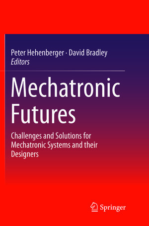 Buchcover Mechatronic Futures  | EAN 9783319812090 | ISBN 3-319-81209-2 | ISBN 978-3-319-81209-0