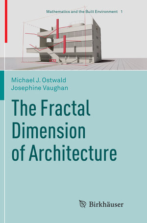 Buchcover The Fractal Dimension of Architecture | Michael J. Ostwald | EAN 9783319812816 | ISBN 3-319-81281-5 | ISBN 978-3-319-81281-6