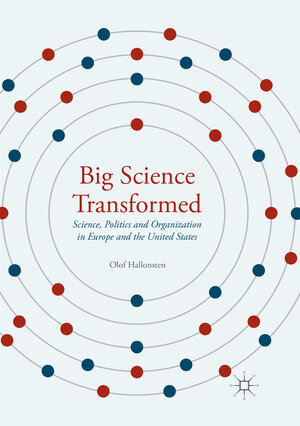 Buchcover Big Science Transformed | Olof Hallonsten | EAN 9783319813585 | ISBN 3-319-81358-7 | ISBN 978-3-319-81358-5