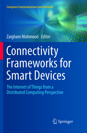 Buchcover Connectivity Frameworks for Smart Devices | EAN 9783319814339 | ISBN 3-319-81433-8 | ISBN 978-3-319-81433-9