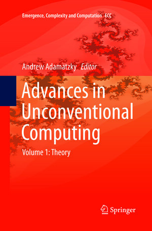 Buchcover Advances in Unconventional Computing | EAN 9783319816333 | ISBN 3-319-81633-0 | ISBN 978-3-319-81633-3