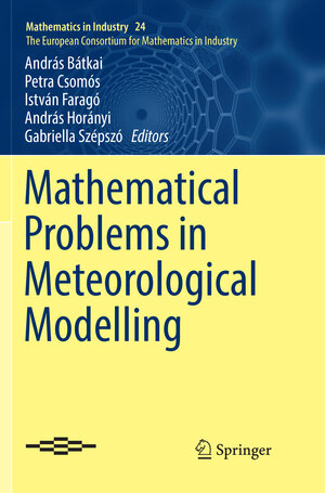 Buchcover Mathematical Problems in Meteorological Modelling  | EAN 9783319820446 | ISBN 3-319-82044-3 | ISBN 978-3-319-82044-6