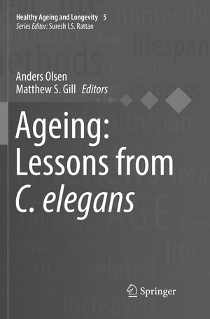 Buchcover Ageing: Lessons from C. elegans  | EAN 9783319831145 | ISBN 3-319-83114-3 | ISBN 978-3-319-83114-5