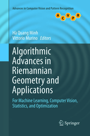 Buchcover Algorithmic Advances in Riemannian Geometry and Applications | EAN 9783319831909 | ISBN 3-319-83190-9 | ISBN 978-3-319-83190-9