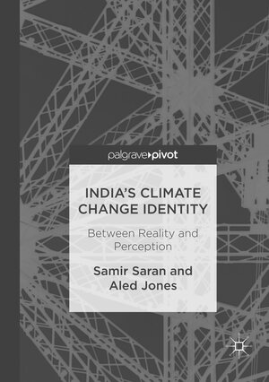 Buchcover India's Climate Change Identity | Samir Saran | EAN 9783319835167 | ISBN 3-319-83516-5 | ISBN 978-3-319-83516-7