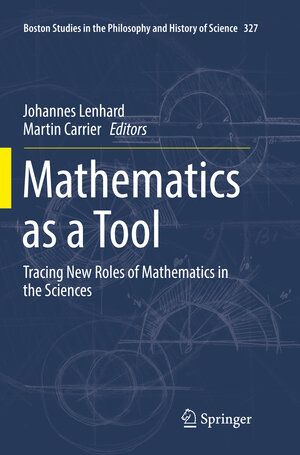 Buchcover Mathematics as a Tool | EAN 9783319854007 | ISBN 3-319-85400-3 | ISBN 978-3-319-85400-7