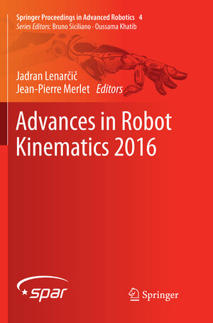 Buchcover Advances in Robot Kinematics 2016 | EAN 9783319860053 | ISBN 3-319-86005-4 | ISBN 978-3-319-86005-3