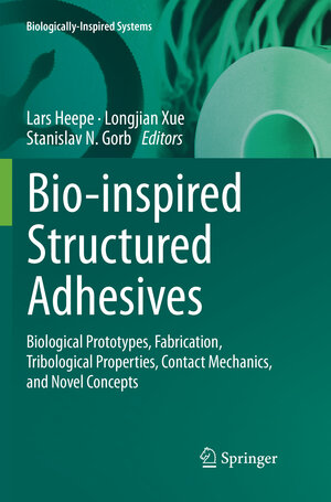 Buchcover Bio-inspired Structured Adhesives | EAN 9783319865508 | ISBN 3-319-86550-1 | ISBN 978-3-319-86550-8