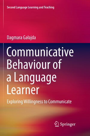 Buchcover Communicative Behaviour of a Language Learner | Dagmara Gałajda | EAN 9783319866000 | ISBN 3-319-86600-1 | ISBN 978-3-319-86600-0