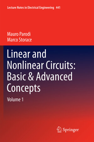 Buchcover Linear and Nonlinear Circuits: Basic & Advanced Concepts | Mauro Parodi | EAN 9783319870304 | ISBN 3-319-87030-0 | ISBN 978-3-319-87030-4