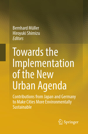 Buchcover Towards the Implementation of the New Urban Agenda  | EAN 9783319870663 | ISBN 3-319-87066-1 | ISBN 978-3-319-87066-3