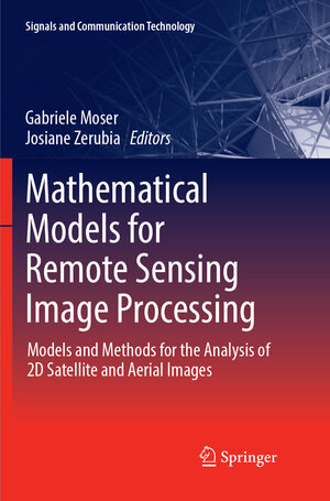 Buchcover Mathematical Models for Remote Sensing Image Processing | EAN 9783319882192 | ISBN 3-319-88219-8 | ISBN 978-3-319-88219-2