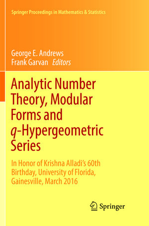 Buchcover Analytic Number Theory, Modular Forms and q-Hypergeometric Series | EAN 9783319885926 | ISBN 3-319-88592-8 | ISBN 978-3-319-88592-6