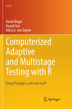 Buchcover Computerized Adaptive and Multistage Testing with R | David Magis | EAN 9783319887357 | ISBN 3-319-88735-1 | ISBN 978-3-319-88735-7