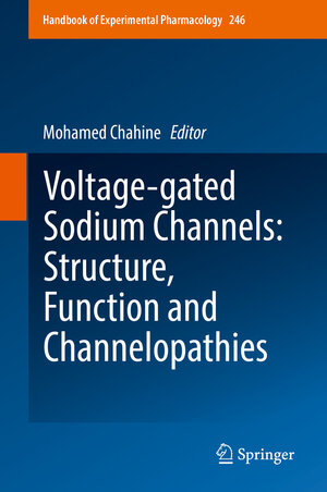 Buchcover Voltage-gated Sodium Channels: Structure, Function and Channelopathies | EAN 9783319902838 | ISBN 3-319-90283-0 | ISBN 978-3-319-90283-8