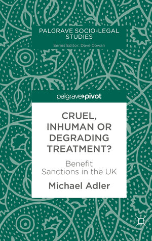 Buchcover Cruel, Inhuman or Degrading Treatment? | Michael Adler | EAN 9783319903552 | ISBN 3-319-90355-1 | ISBN 978-3-319-90355-2