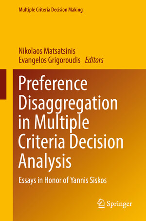 Buchcover Preference Disaggregation in Multiple Criteria Decision Analysis | EAN 9783319905990 | ISBN 3-319-90599-6 | ISBN 978-3-319-90599-0