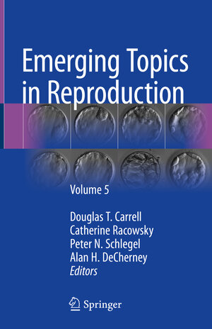 Buchcover Emerging Topics in Reproduction  | EAN 9783319908229 | ISBN 3-319-90822-7 | ISBN 978-3-319-90822-9