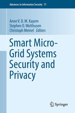 Buchcover Smart Micro-Grid Systems Security and Privacy | EAN 9783319914268 | ISBN 3-319-91426-X | ISBN 978-3-319-91426-8