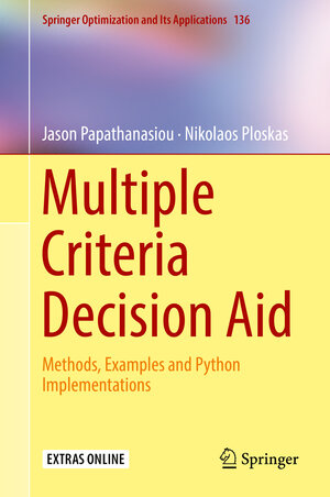 Buchcover Multiple Criteria Decision Aid | Jason Papathanasiou | EAN 9783319916460 | ISBN 3-319-91646-7 | ISBN 978-3-319-91646-0