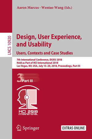 Buchcover Design, User Experience, and Usability: Users, Contexts and Case Studies | EAN 9783319918051 | ISBN 3-319-91805-2 | ISBN 978-3-319-91805-1