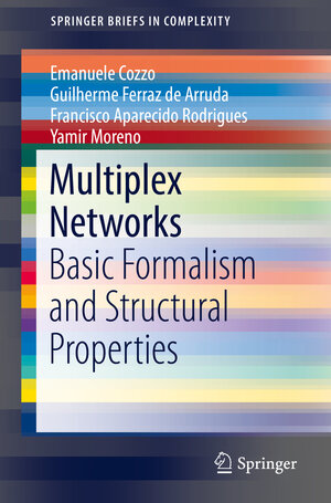 Buchcover Multiplex Networks | Emanuele Cozzo | EAN 9783319922553 | ISBN 3-319-92255-6 | ISBN 978-3-319-92255-3