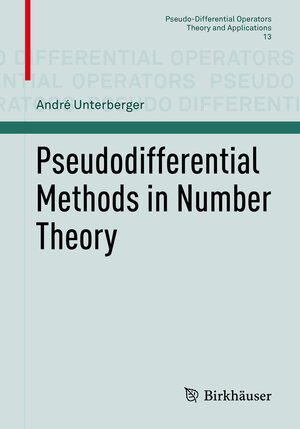 Buchcover Pseudodifferential Methods in Number Theory | André Unterberger | EAN 9783319927060 | ISBN 3-319-92706-X | ISBN 978-3-319-92706-0