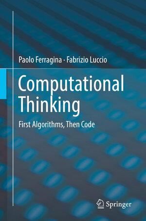 Buchcover Computational Thinking | Paolo Ferragina | EAN 9783319979397 | ISBN 3-319-97939-6 | ISBN 978-3-319-97939-7