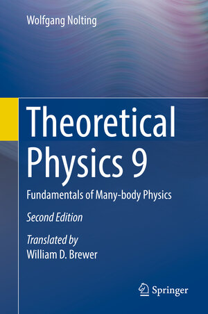 Buchcover Theoretical Physics 9 | Wolfgang Nolting | EAN 9783319983240 | ISBN 3-319-98324-5 | ISBN 978-3-319-98324-0