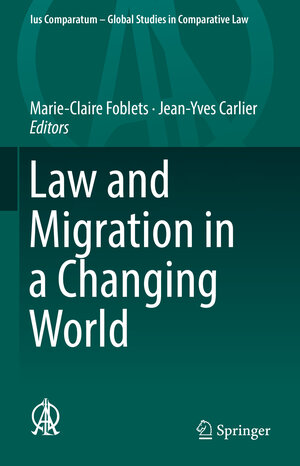 Buchcover Law and Migration in a Changing World | EAN 9783319995069 | ISBN 3-319-99506-5 | ISBN 978-3-319-99506-9