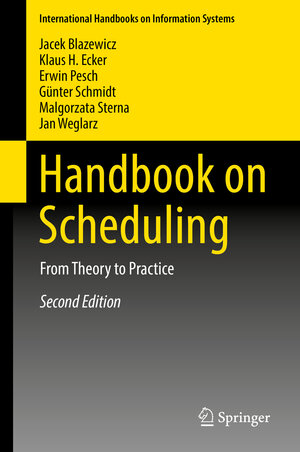 Buchcover Handbook on Scheduling | Jacek Blazewicz | EAN 9783319998497 | ISBN 3-319-99849-8 | ISBN 978-3-319-99849-7