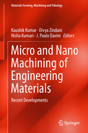 Buchcover Micro and Nano Machining of Engineering Materials | EAN 9783319999005 | ISBN 3-319-99900-1 | ISBN 978-3-319-99900-5