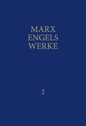 Buchcover MEW / Marx-Engels-Werke Band 2 | Karl Marx | EAN 9783320002015 | ISBN 3-320-00201-5 | ISBN 978-3-320-00201-5
