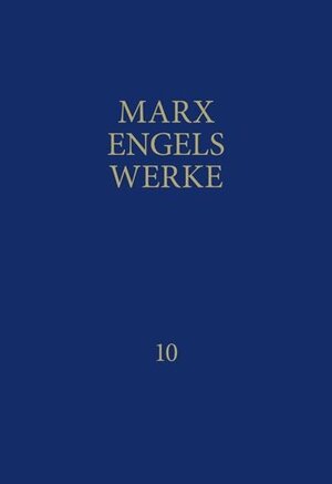 Buchcover MEW / Marx-Engels-Werke Band 10 | Karl Marx | EAN 9783320002107 | ISBN 3-320-00210-4 | ISBN 978-3-320-00210-7