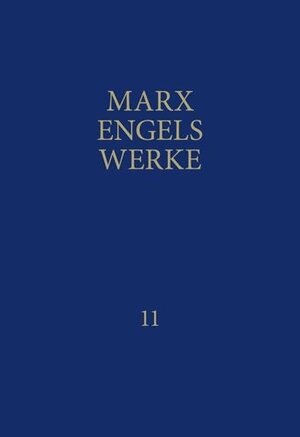 Buchcover MEW / Marx-Engels-Werke Band 11 | Karl Marx | EAN 9783320002114 | ISBN 3-320-00211-2 | ISBN 978-3-320-00211-4