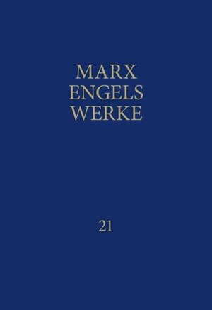 Buchcover MEW / Marx-Engels-Werke Band 21 | Karl Marx | EAN 9783320002237 | ISBN 3-320-00223-6 | ISBN 978-3-320-00223-7