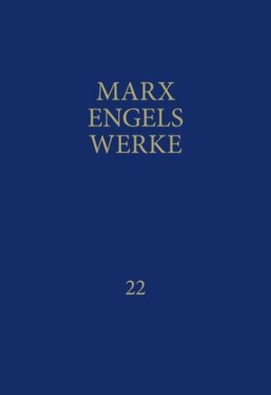 Buchcover MEW / Marx-Engels-Werke Band 22 | Karl Marx | EAN 9783320002244 | ISBN 3-320-00224-4 | ISBN 978-3-320-00224-4